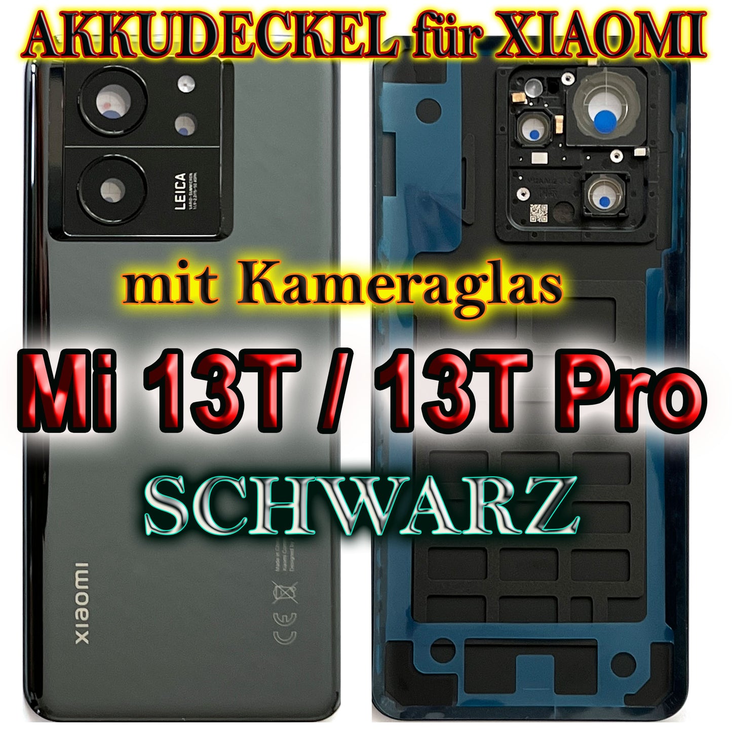 Akkudeckel für Xiaomi Mi 13T  / Mi 13T Pro mit Kameraglas. Backcover, Rückseite, Akkufachdeckel. Mi13TPro in grau, schwarz, blau, weiß.