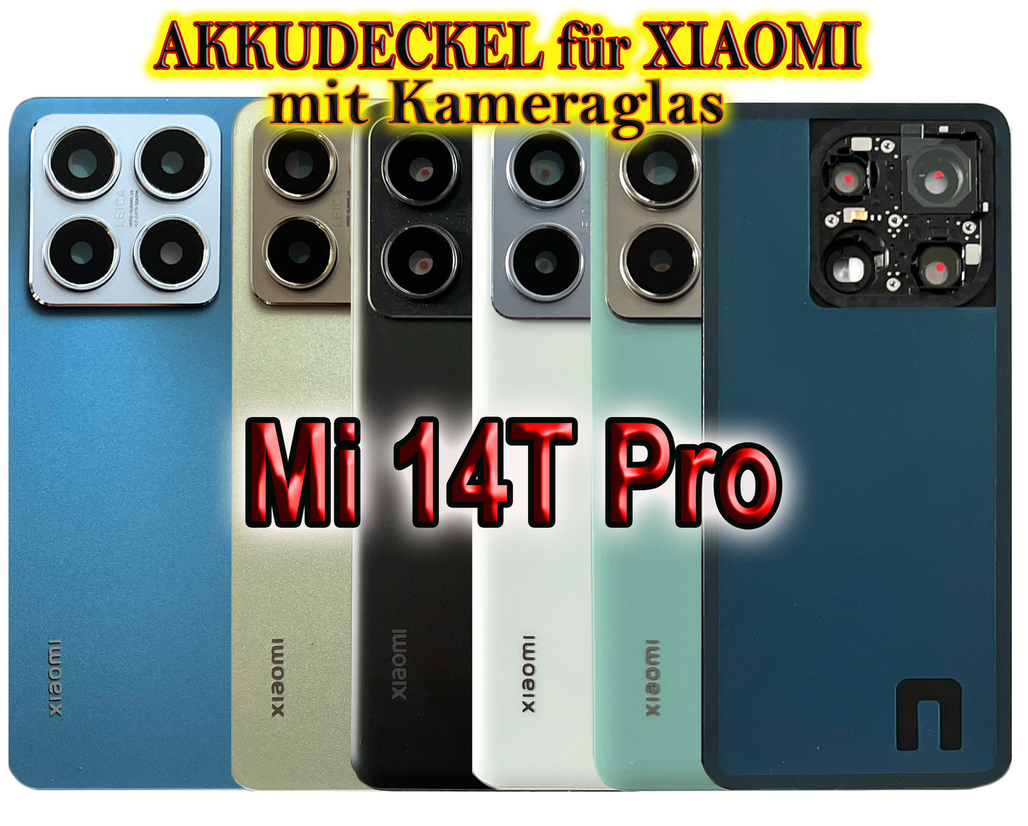Akkudeckel für Xiaomi Mi 14T Pro mit Kameraglas. Backcover, Rückseite, Akkufachdeckel. Mi14TPro in grau, schwarz, blau, grün.
