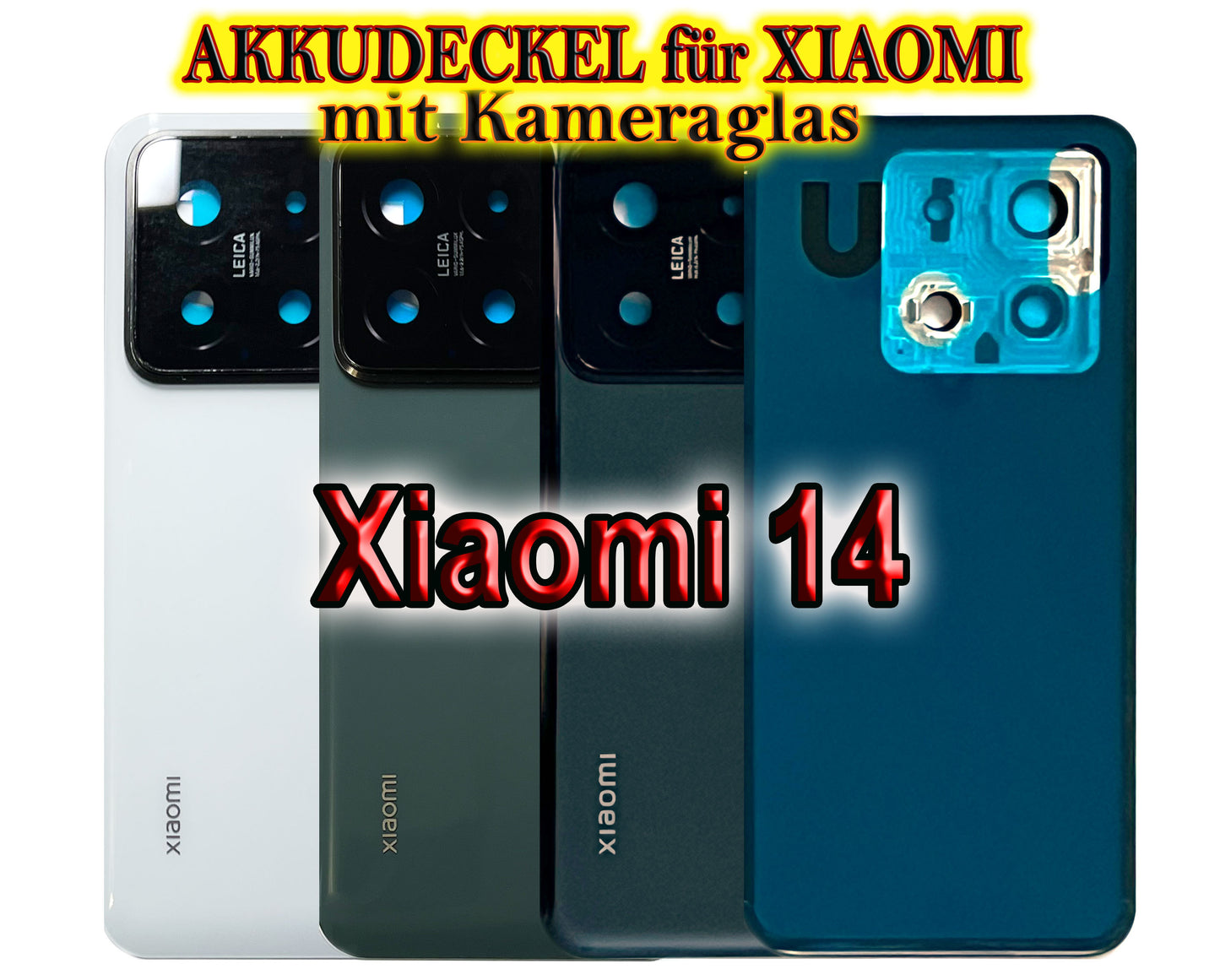 Akkudeckel für Xiaomi 14 mit Kameralinse. Backcover, Rückseite, Akkufachdeckel. Mi14 in schwarz, grün, weiß.
