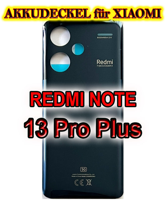 Akkudeckel für Xiaomi Redmi Note 13 Pro Plus. Backcover, Rückseite, Akkufachdeckel +