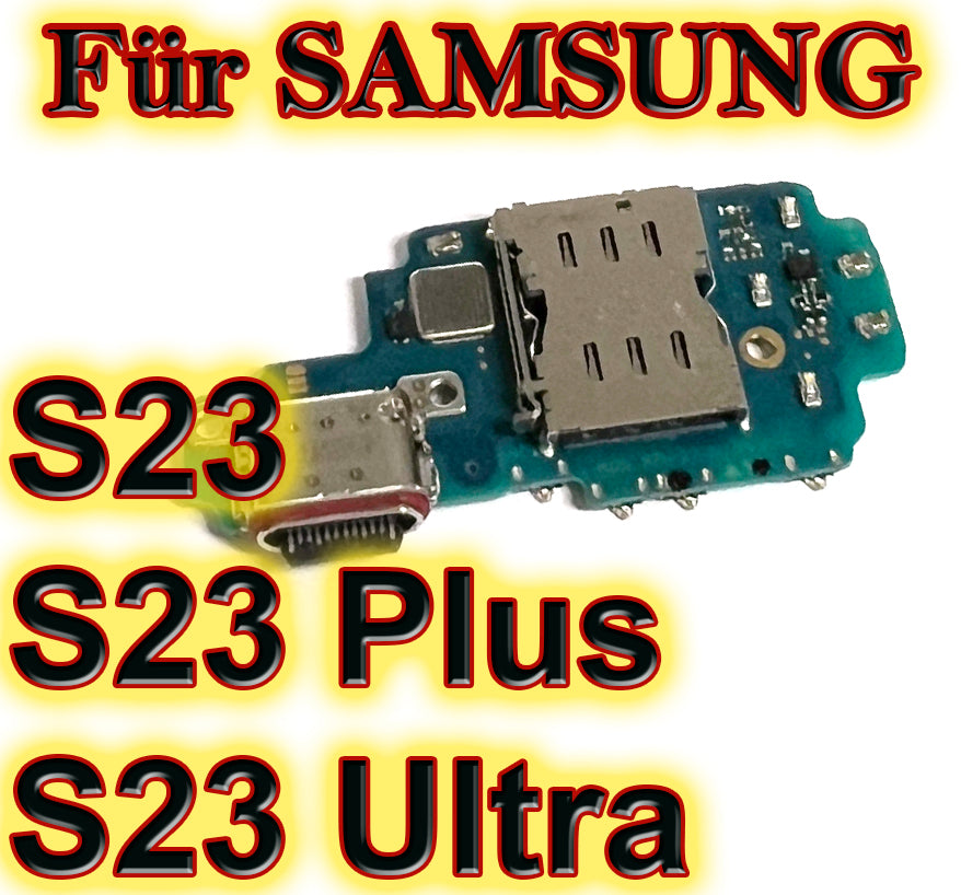 Für Samsung S23 Serie : USB / Ladebuchse / Dockung Port. S23 / S23 Plus + / S23 Ultra. OEM Ersatz Flexkabel