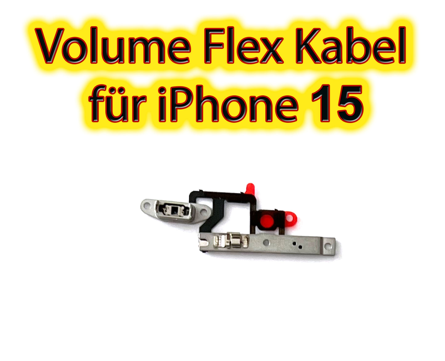 Für iPhone 15 Series : Lautstärke / Volume FlexKabel. Lautstärke / Stumm Flex Kabel für 15 / 15 Plus +. Volume OEM cable